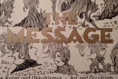 The Message: Art & Occultism 2007